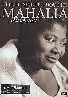 Mahalia Jackson - Tell it, sing it, shout it (incl. Bonus CD)