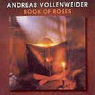Andreas Vollenweider - Book Of Roses - Bonustracks & Videos (Remastered)