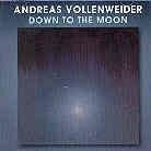 Andreas Vollenweider - Down To The Moon - Bonustracks & Videos (Remastered)