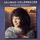 Andreas Vollenweider - Behind The Gardens - +Bonustracks (Remastered)