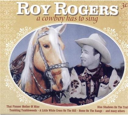 Roy Rogers - A Cowboy Has To Sing (3 CDs)