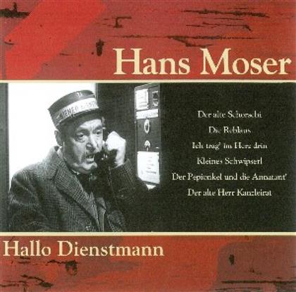 Hans Moser - Hallo Dienstmann