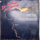 Au Bonheur Des Dames - Metal Moumoute