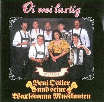 Beni Ostler - Oi Wei Lustig