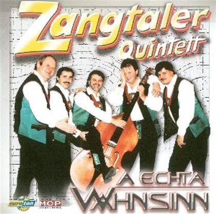 Zangtaler Quintett - A Echta Wahnsinn