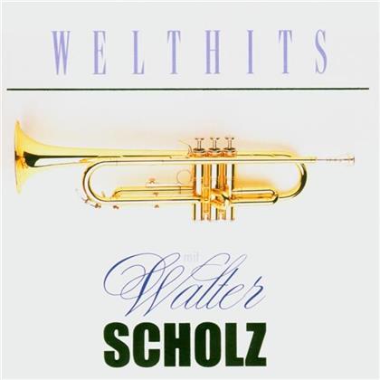 Walter Scholz - Welthits