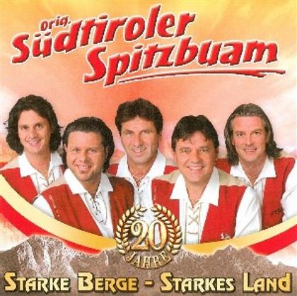 Südtiroler Spitzbuam - Starke Berge - Starkes Land