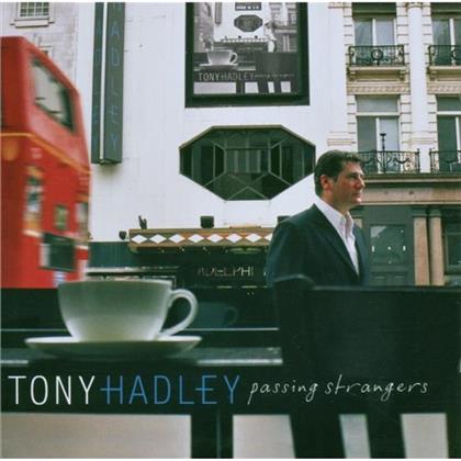 Tony Hadley (Spandau Ballet) - Passing Strangers