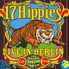 17 Hippies - Live In Berlin (CD + DVD)