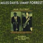 Miles Davis & Jimmy Forrest - Our Delight