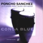 Poncho Sanchez - Conga Blue
