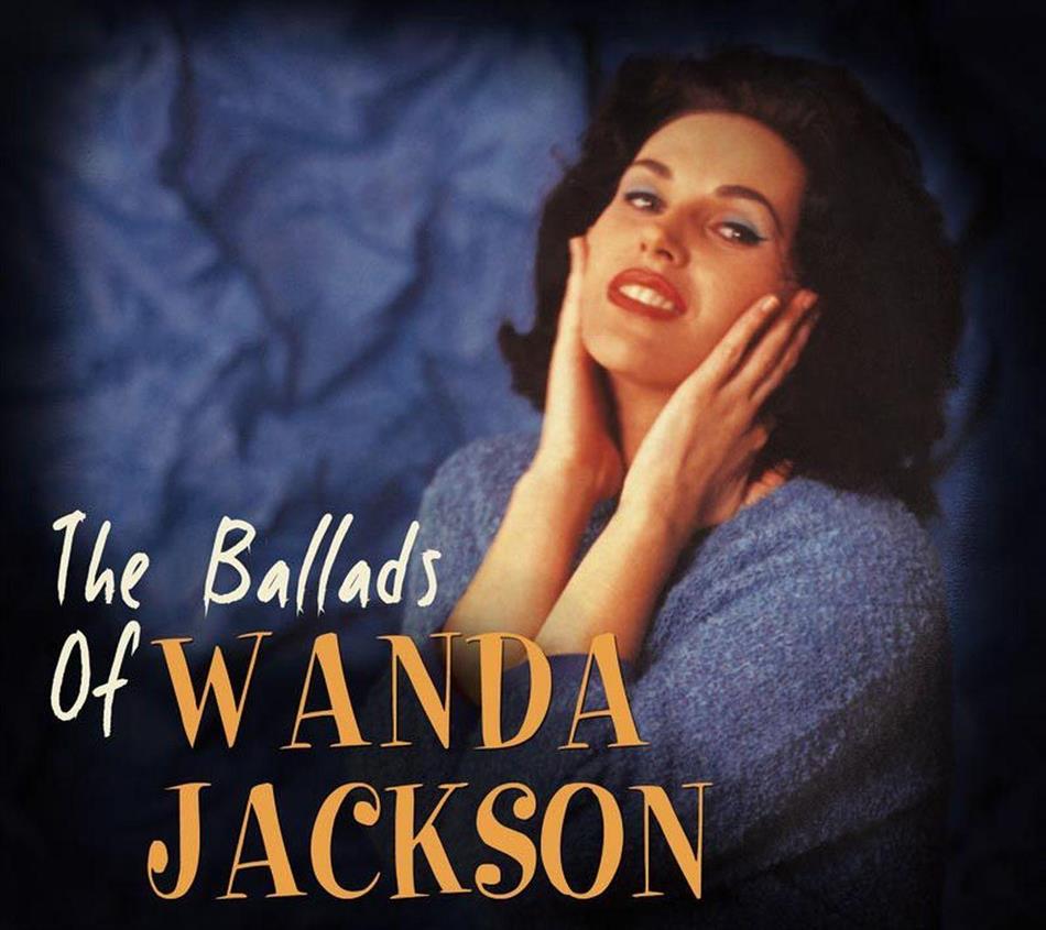 Wanda Jackson - Ballads Of Wanda Jackson