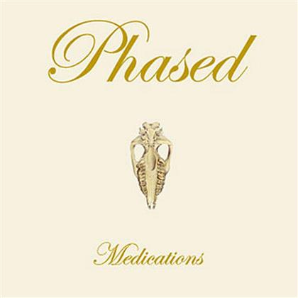 Phased - Medications