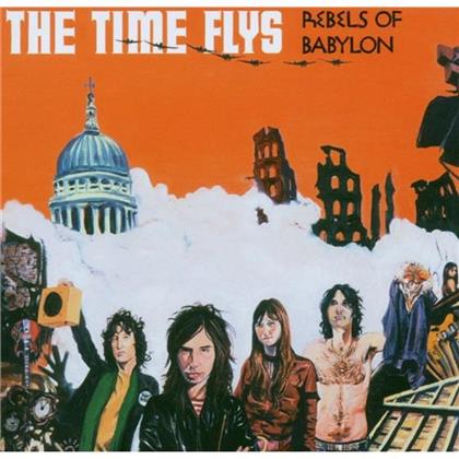 The Time Flys - Rebels Of Babylon