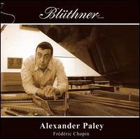 Alexander Paley & Frédéric Chopin (1810-1849) - Alexander Paley (2 CDs)