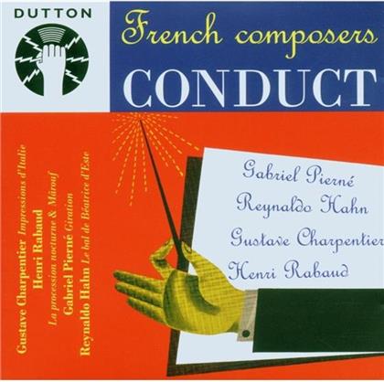 Gustave Charpentier & Various - French Composers Conduct