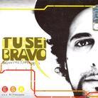 Esa Aka El Presidente - Tu Sei Bravo
