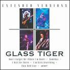Glass Tiger - Extended Versions