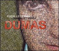 Dumas - Fixer Le Temps