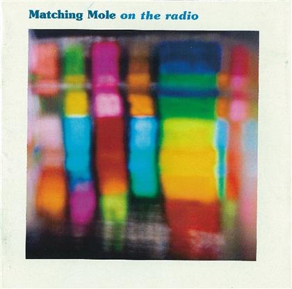 Matching Mole - On The Radio