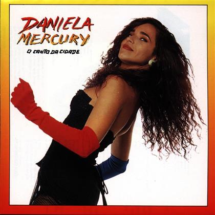 Daniela Mercury - O Canto Da Cidade