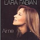 Lara Fabian - Aime