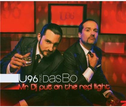 U96 Feat. Da Bo - Mr. Dj Put On The Red Light