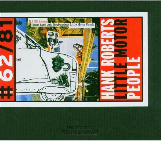 Hank Roberts - Little Motor People