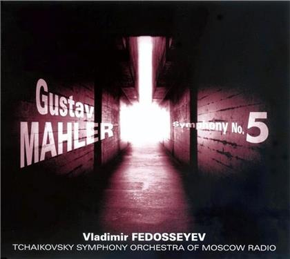 Vladimir Fedosseyev & Gustav Mahler (1860-1911) - Symphony No.5