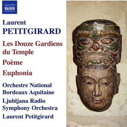 Petitgirad Laurent/Aquitaine/Ljubljana & Laurent Petitgirard - Les Douze Gardiens Du Temple/Poeme/Euph.