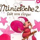 Marie Henchoz - Minicroche 2 Fait Son Cirque