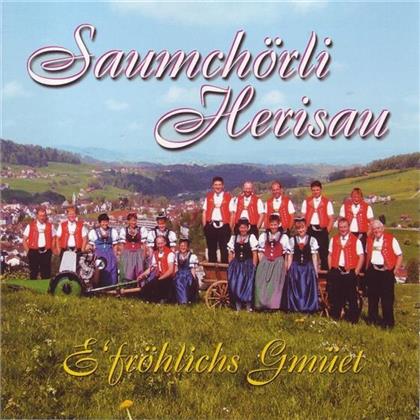 Saumchörli Herisau - E' Fröhlichs Gmüet