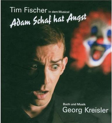 Tim Fischer - Adam Schaf Hat Angst