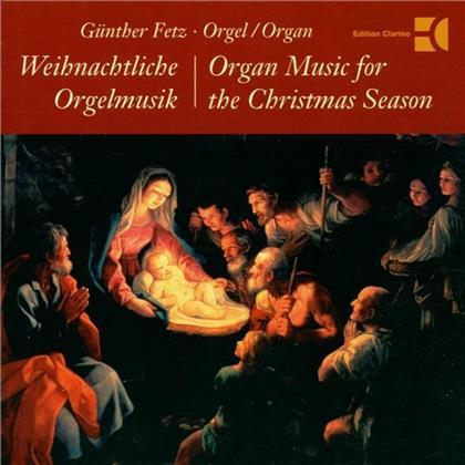 Guenther Fetz & Various - Weihnachtliche Orgelmusik