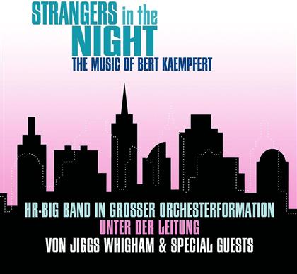 Hr Bigband/Whigham Jiggs - Strangers In The Night