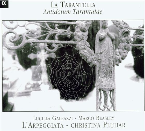 Christina Pluhar, Lucilla Galeazzi & Marco Beasley - La Tarantella - Antidotum Tarantulae