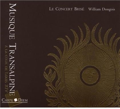 Le Concert Brise & Various - Musique Transalpine A La Cour (2 CDs)