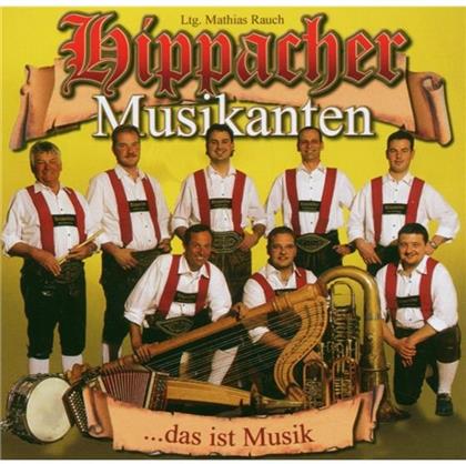 Hippacher Musikanten - Das Ist Musik
