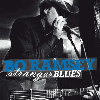 Bo Ramsey - Stranger Blues