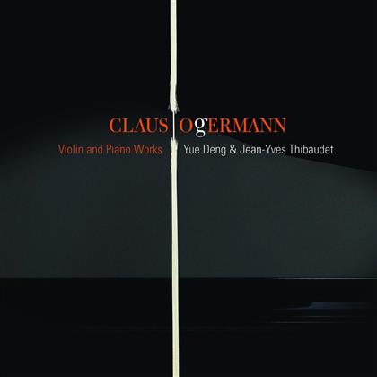 Thibaudet Jean-Yves/Deng Yue & Ogermann - Works For Violin & Piano