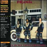 Piranha - Headed In The Right (2 CDs)