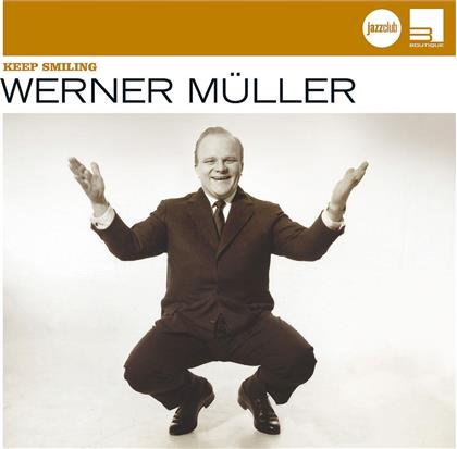 Werner Mueller - Keep Smiling - Jazz Club