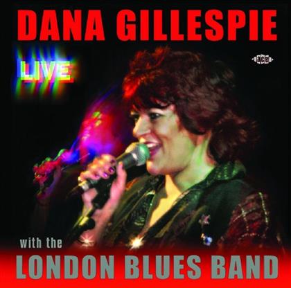 Dana Gillespie - Live With The London Blue