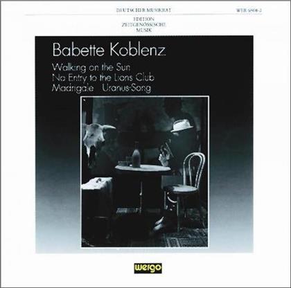 Babaette Koblenz (*1956) - Walking On The Sun