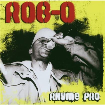Rob O - Rhyme Pro