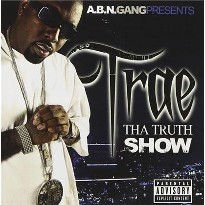 Trae Tha Truth - Truth Show (2 CDs)