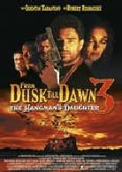 From dusk till dawn 3 - The Hangman's Daughter (2000)
