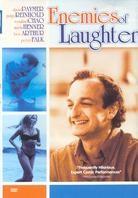 Enemies of laughter