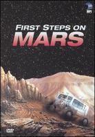 First steps on mars