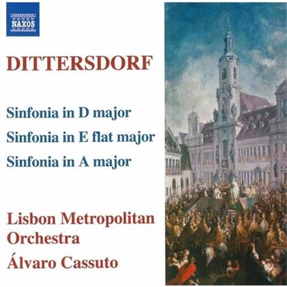Cassuto Alvaro/Lisbon Metropolitan Orch. & Carl Ditters von Dittersdorf - Sinfonie D-Dur, A-Dur, Es-Dur